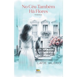 No céu também há flores